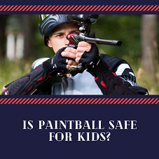 is paintball safe for kids